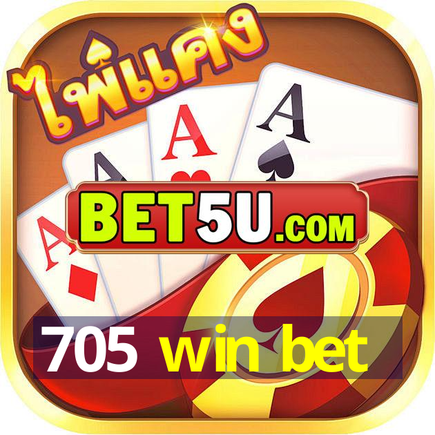 705 win bet